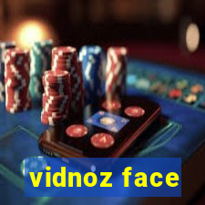 vidnoz face